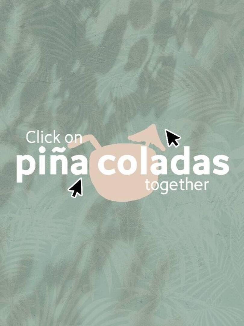 Portada de Click on piña coladas together