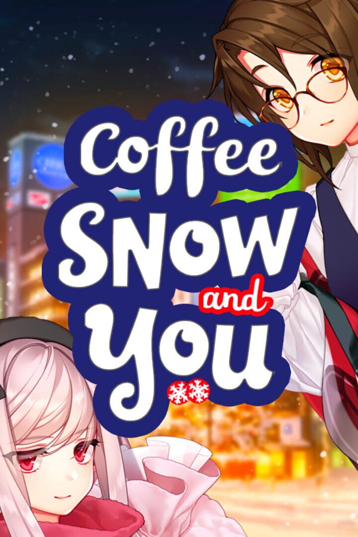 Capa de Coffee, Snow, and You