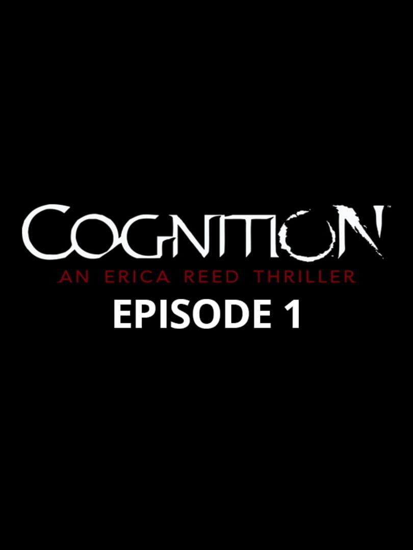 Cognition: An Erica Reed Thriller - Episode 1: The Hangman
