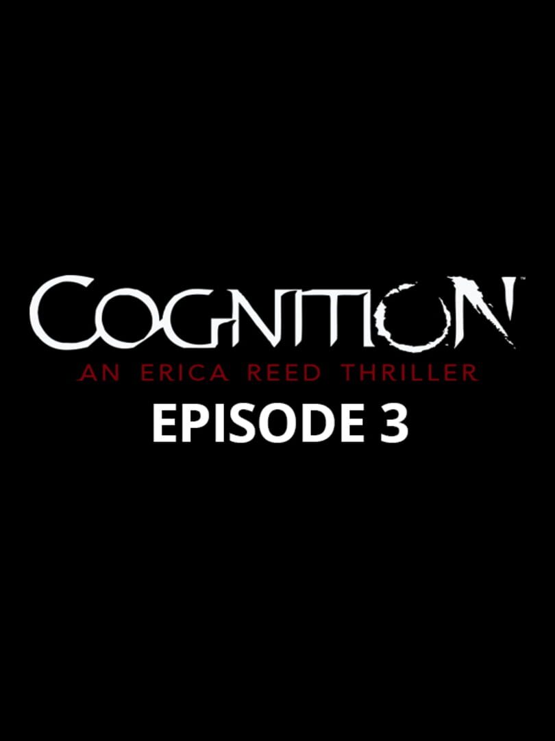 Cognition: An Erica Reed Thriller - Episode 3: The Oracle