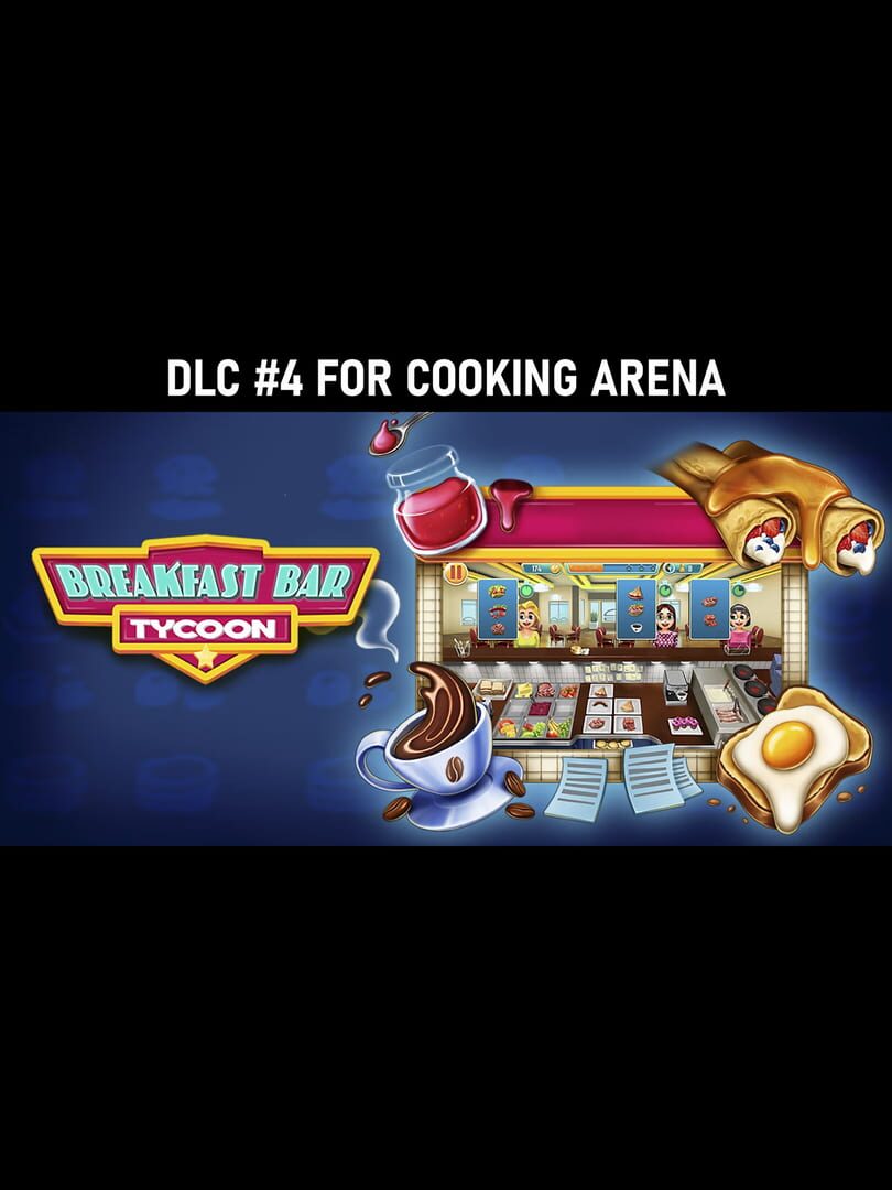 Cooking Arena: Breakfast Bar Tycoon Cover