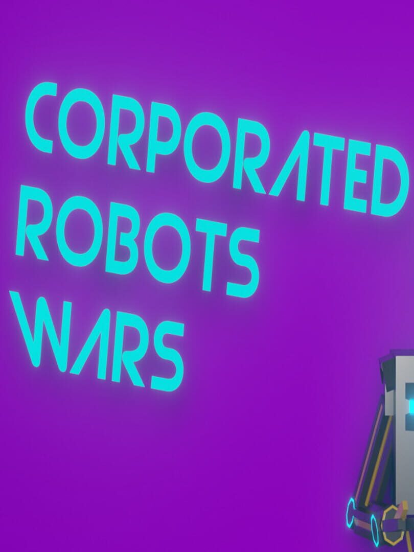 Corporated Robots Wars Cover