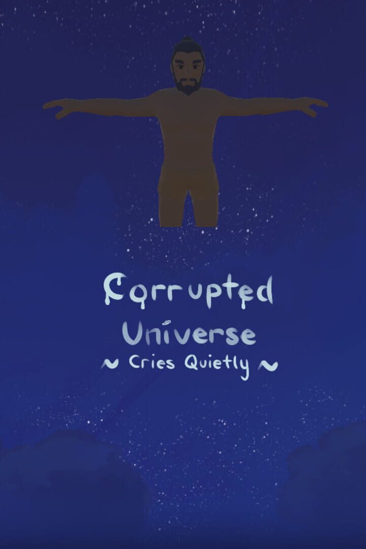 Corrupted Universe Cries Quietly Kapağı