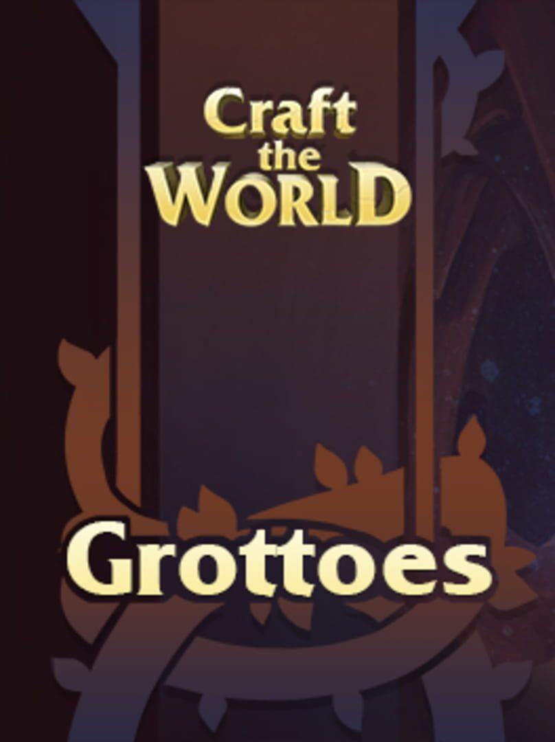 Craft the World: Grottoes Cover