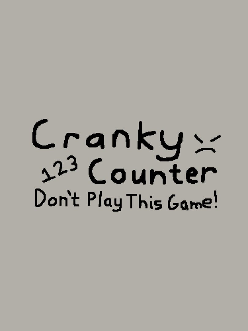 Capa de Cranky Counter (Don't Play This Game!)
