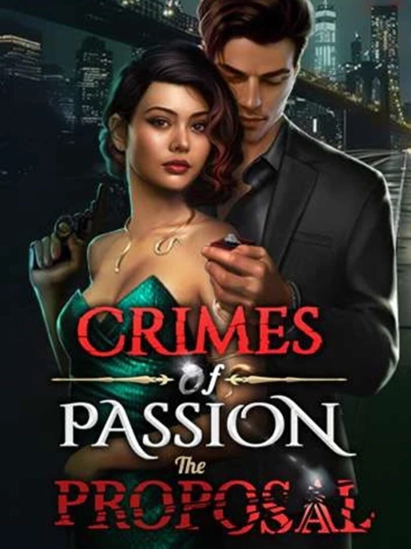 Capa de Crimes of Passion: The Proposal