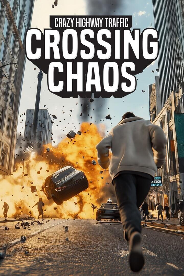 Crossing Chaos: Crazy Highway Traffic カバー