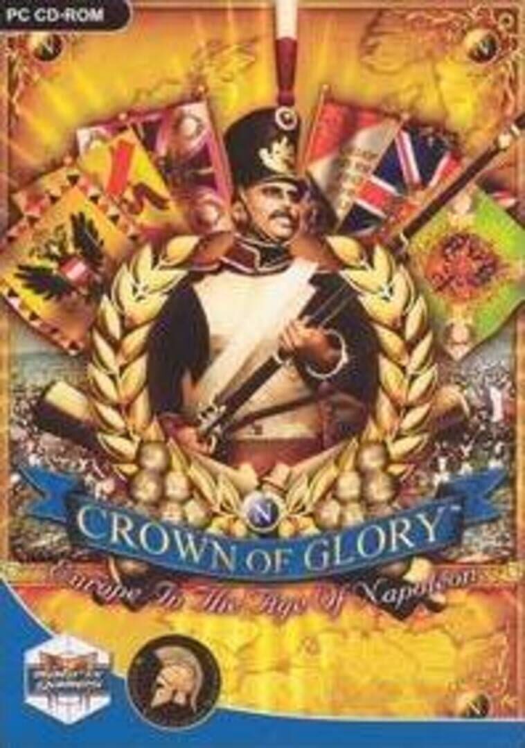 Crown of Glory: Europe in the Age of Napoleon Cover