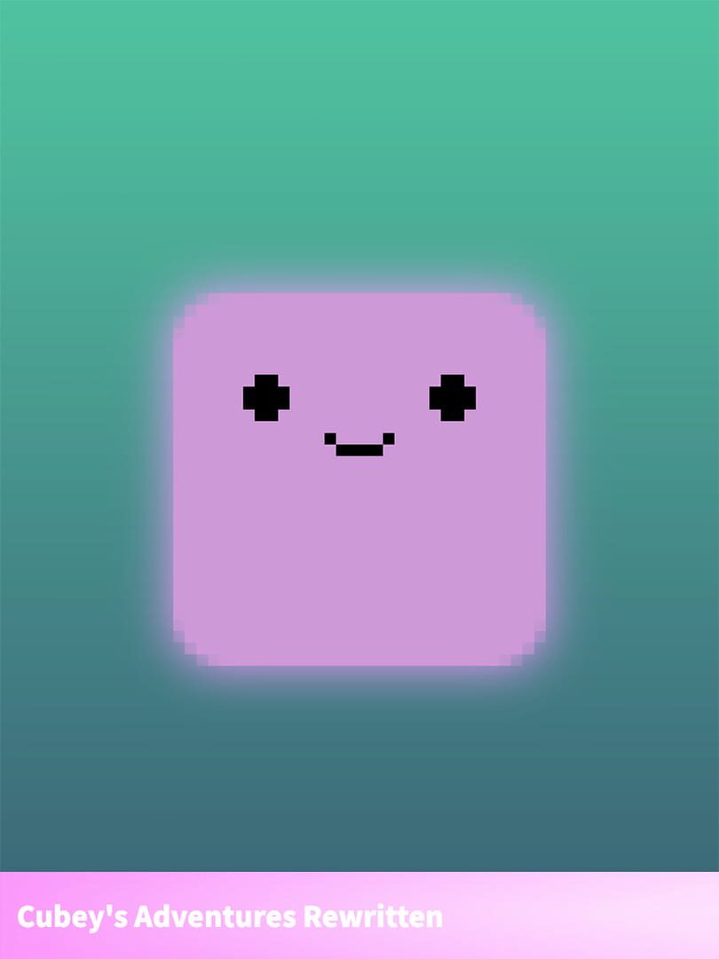 Cubey's Adventures Rewritten 커버