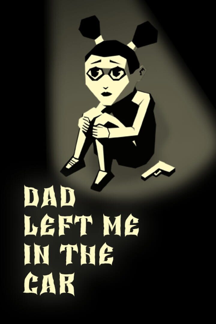 Portada de Dad Left Me in the Car