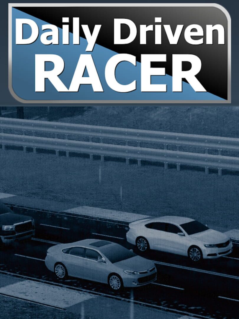Daily Driven Racer Kapağı