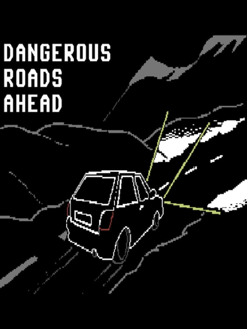 Portada de Dangerous Roads Ahead