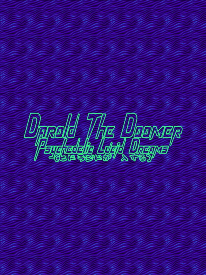Couverture de Darold the Doomer: Psychedelic Lucid Dreams