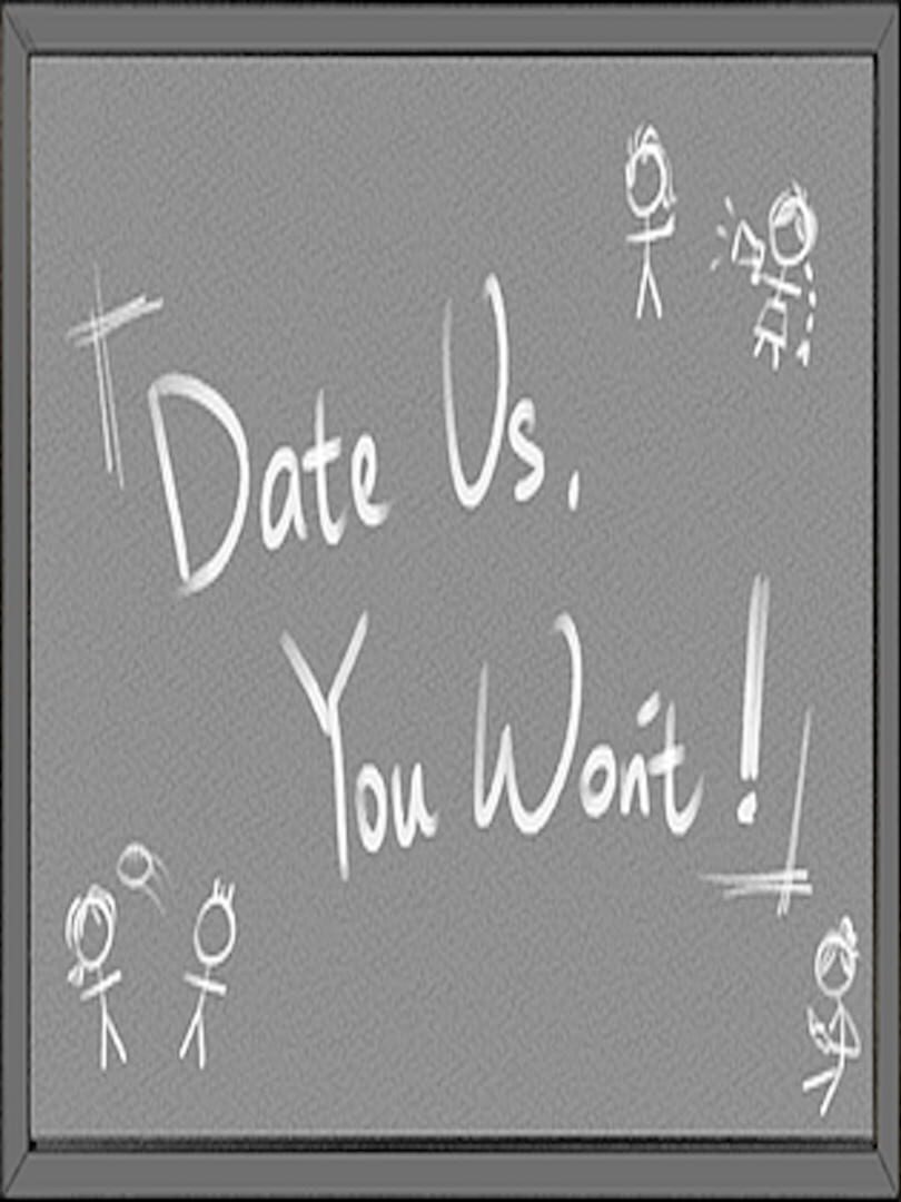 Copertina di Date Us, You Won't