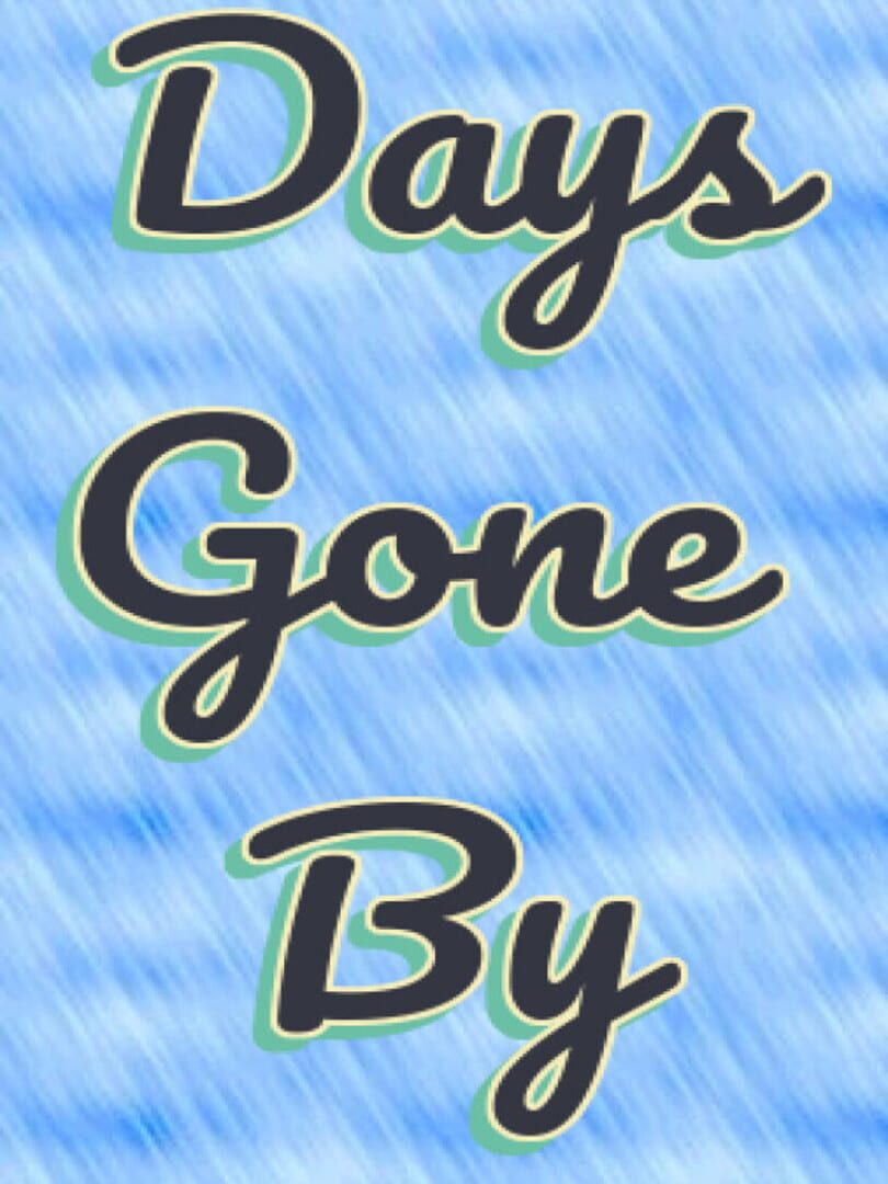 Couverture de Days Gone By