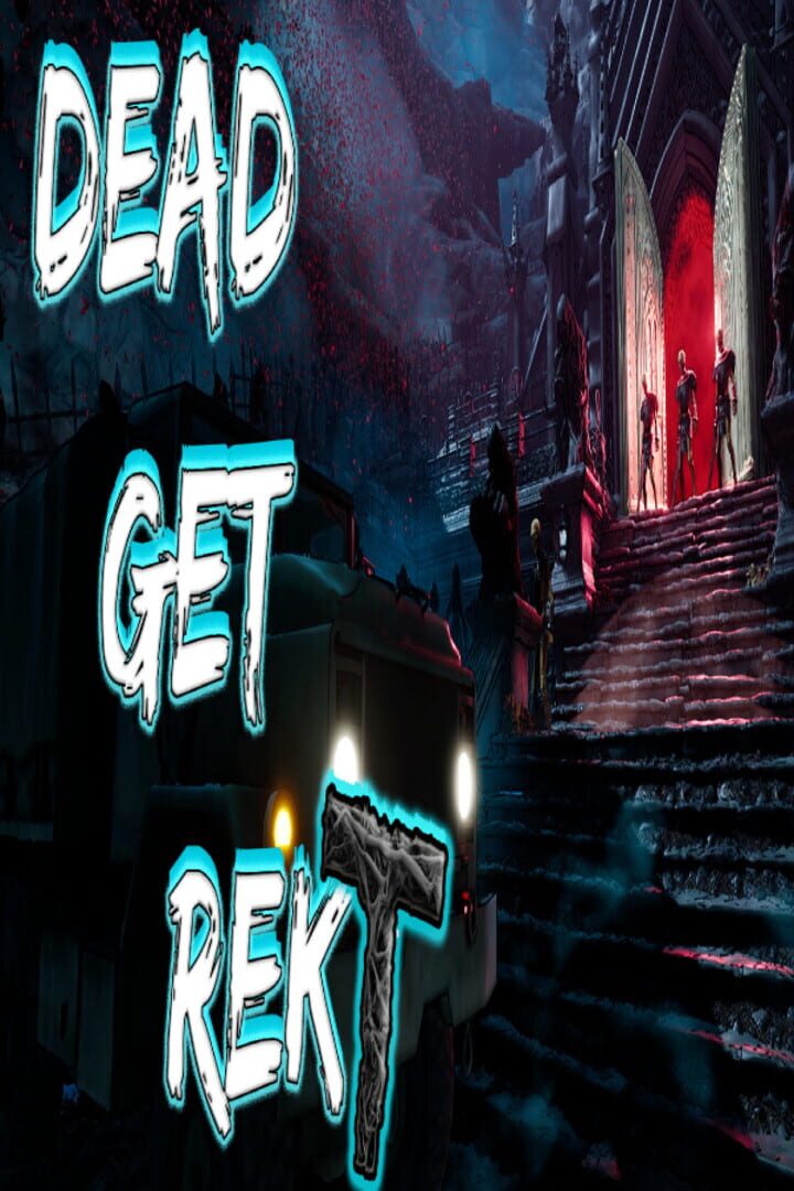 Dead Get Rekt Kapağı