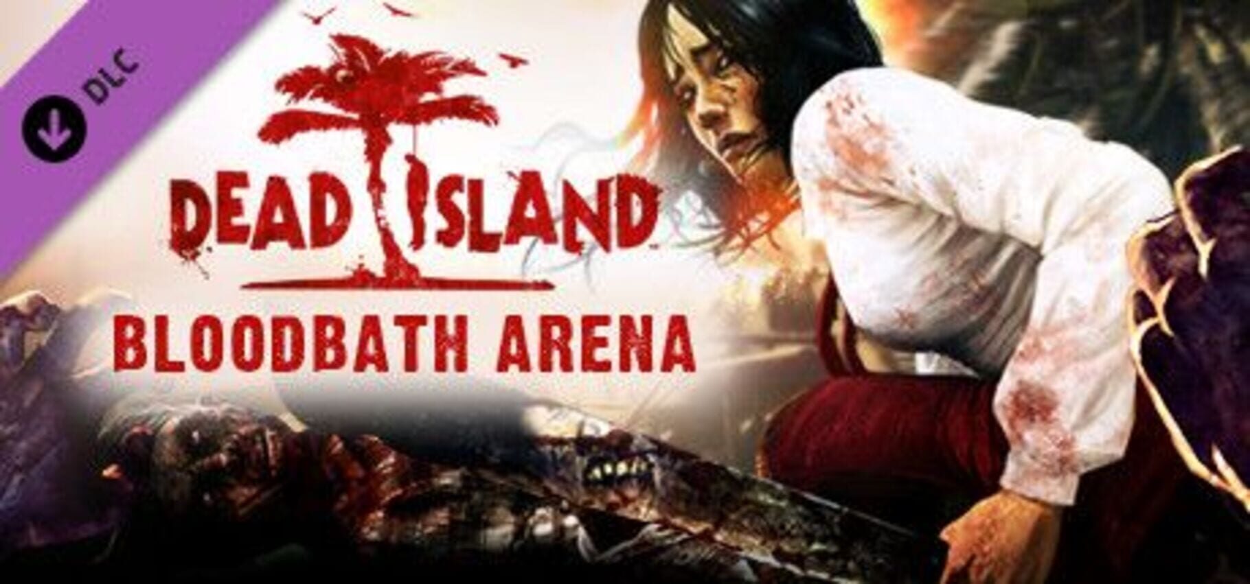 Dead Island: Bloodbath Arena カバー