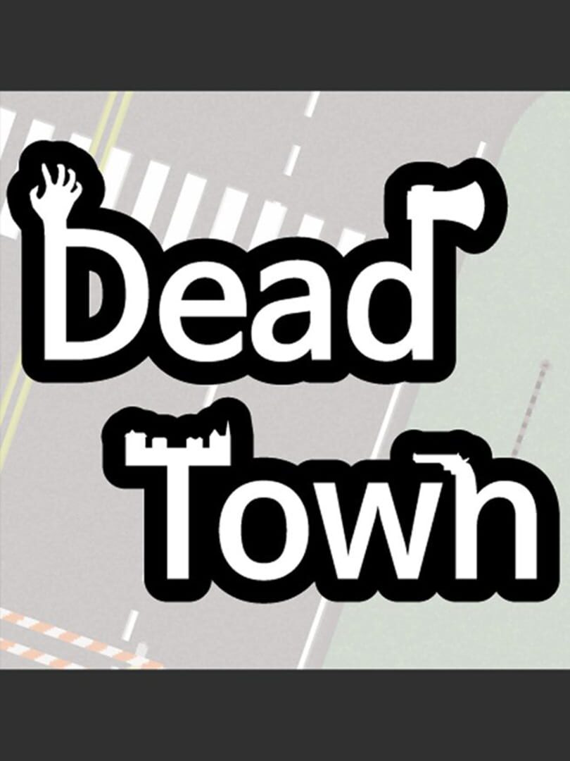 Dead Town: Zombie Survival Cover