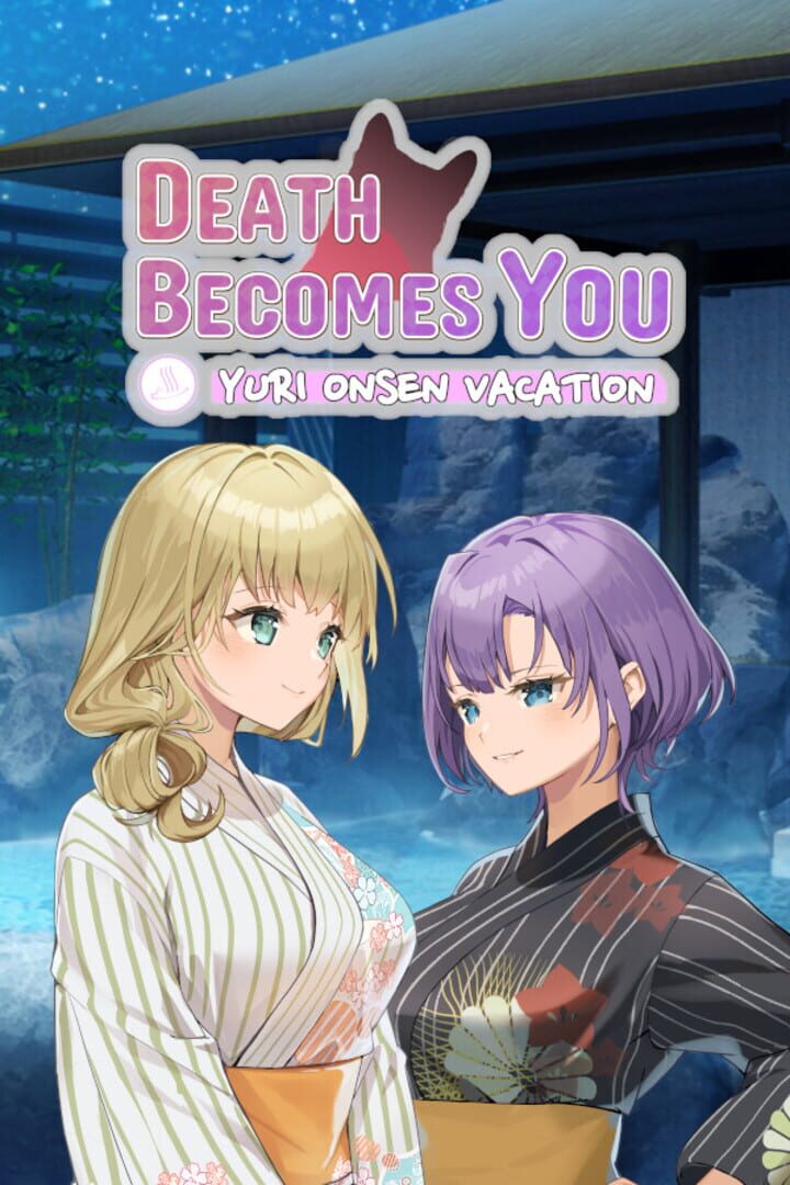 Copertina di Death Becomes You: Yuri Onsen Vacation