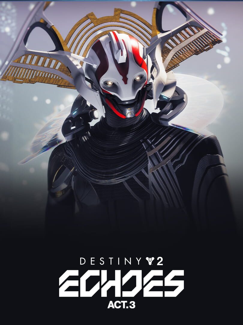 Destiny 2: Echoes - Act 3 커버