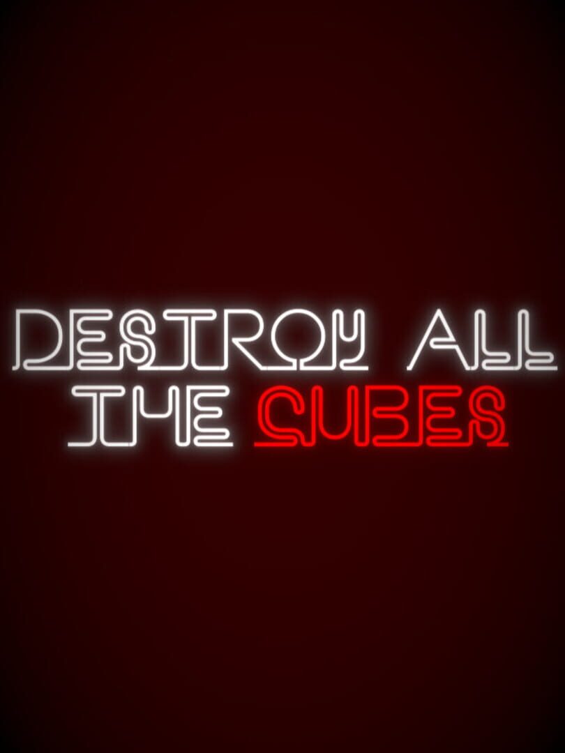 Couverture de Destroy All the Cubes