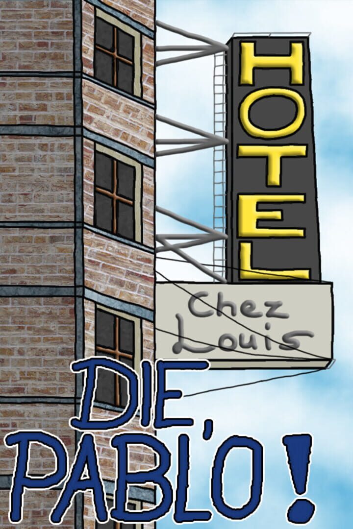 Die, Pablo! Cover