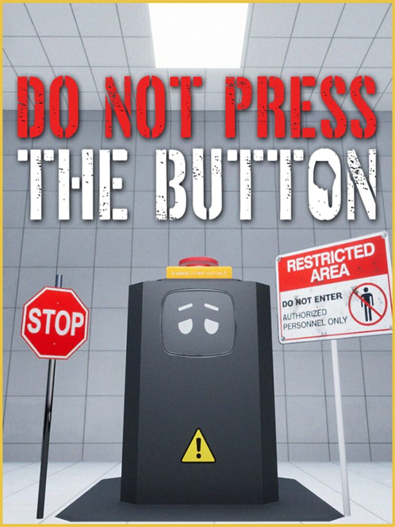 Do Not Press The Button (Or You'll Delete The Multiverse) Cover