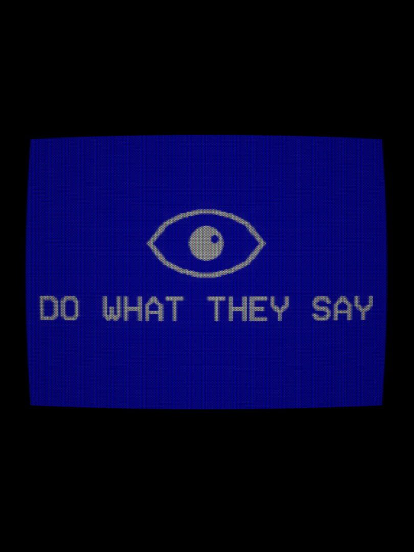 Copertina di Do What They Say