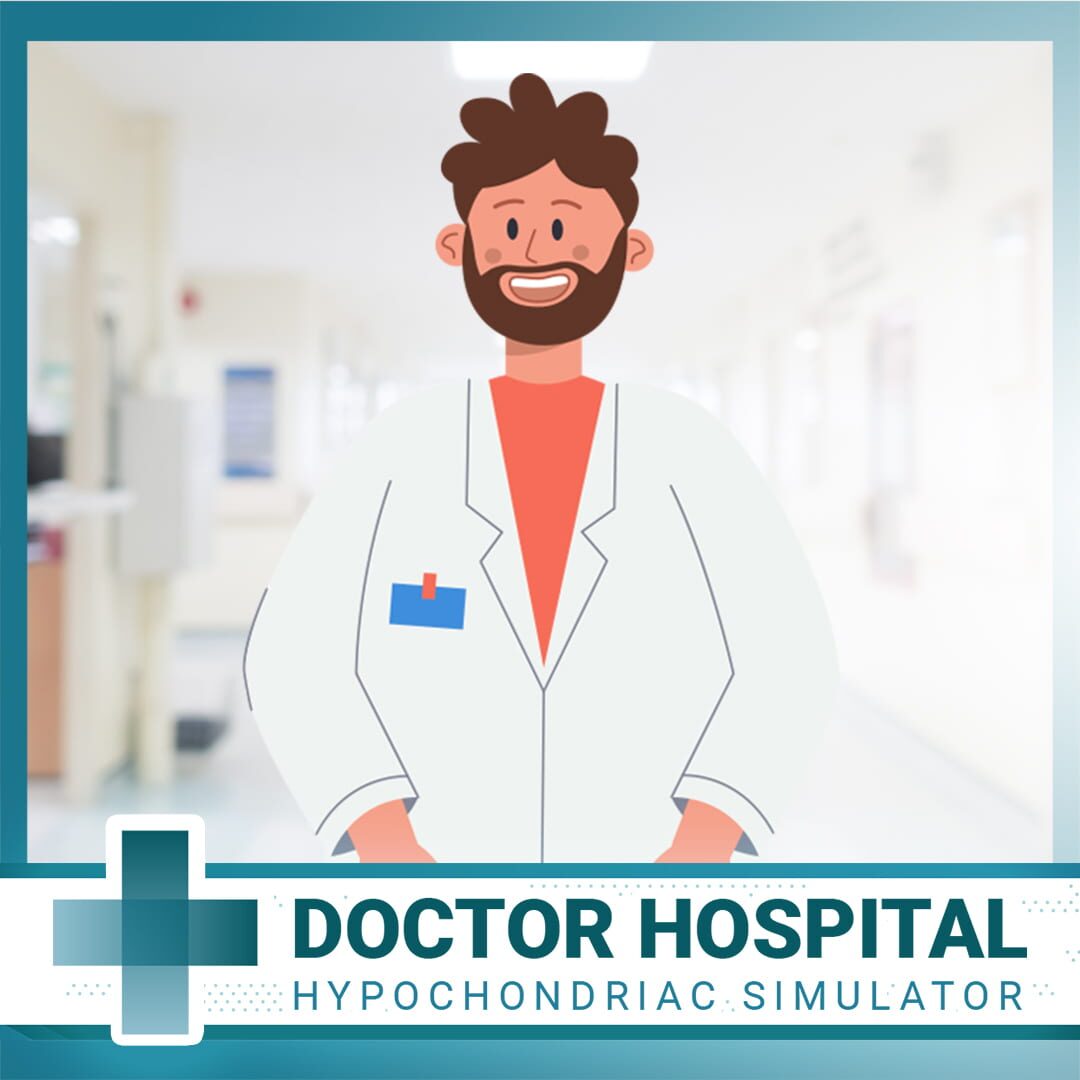 Couverture de Doctor Hospital: Hypocondriac Simulator