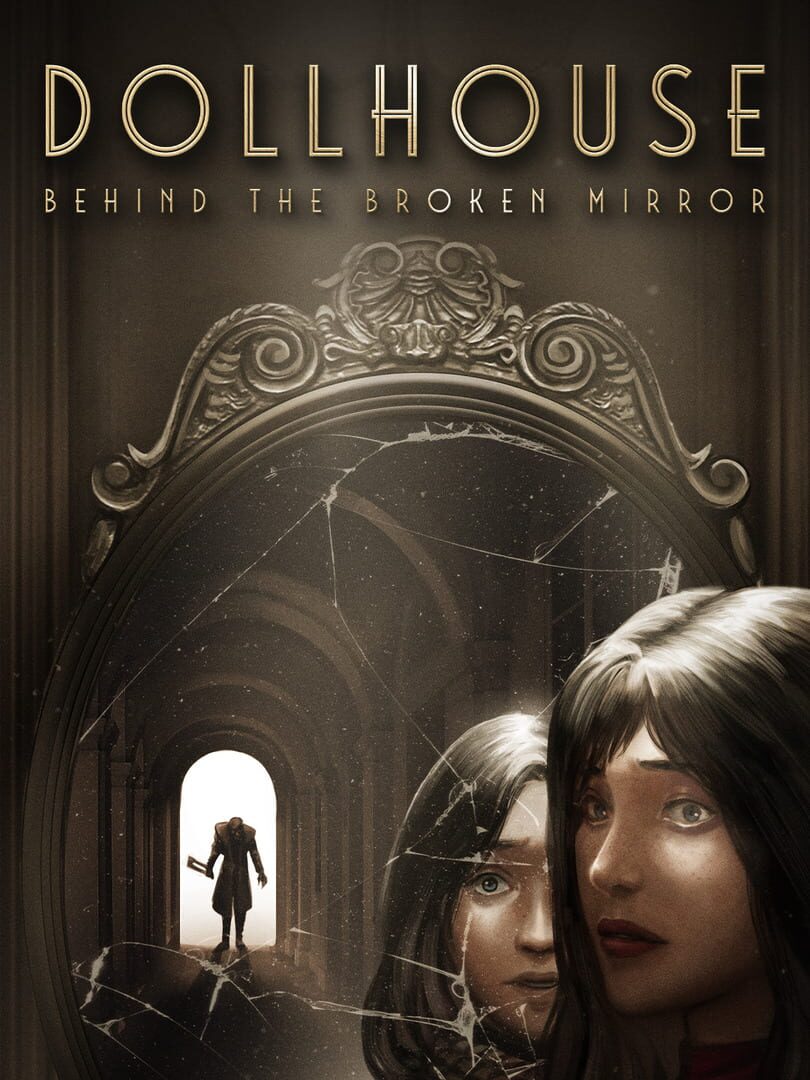Portada de Dollhouse: Behind the Broken Mirror
