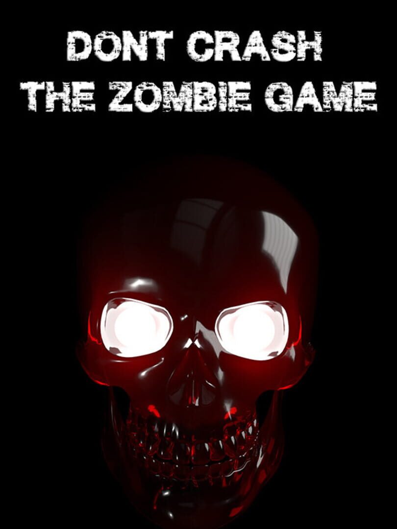 Don't Crash: The Zombie Game Cover