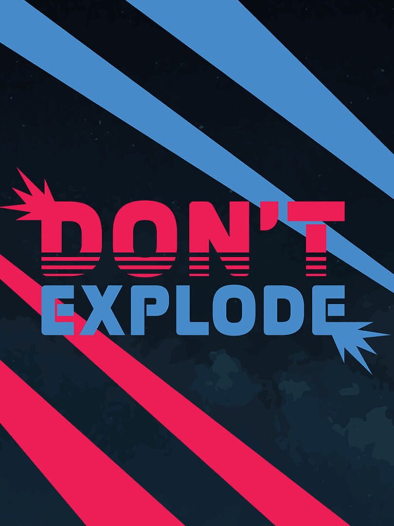 Don't Explode Cover