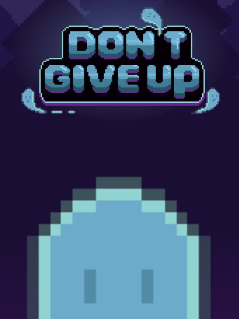 Don't Give Up: Not Ready to Die カバー