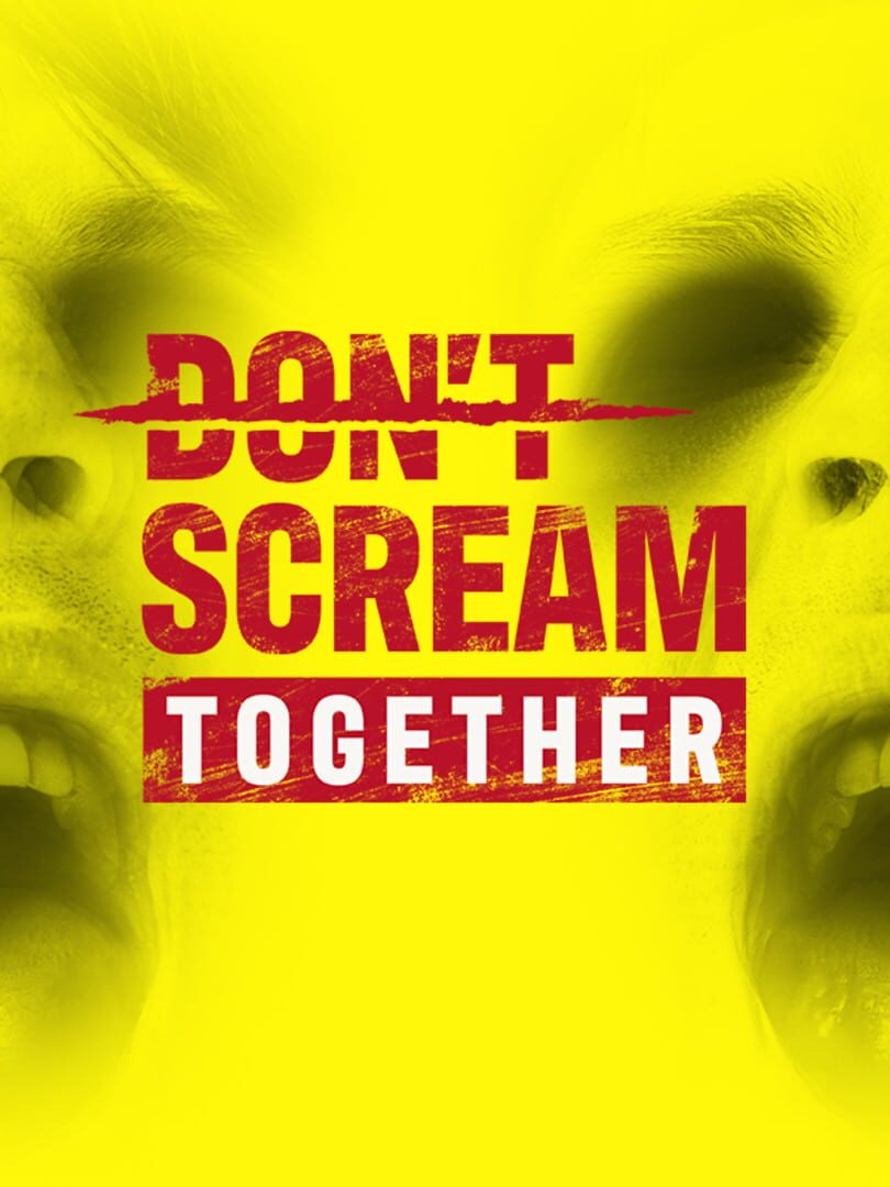 Don't Scream Together Cover