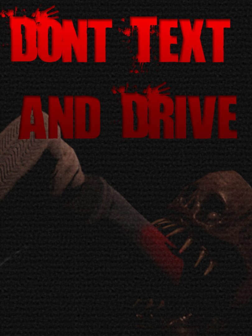 Portada de Don't Text and Drive