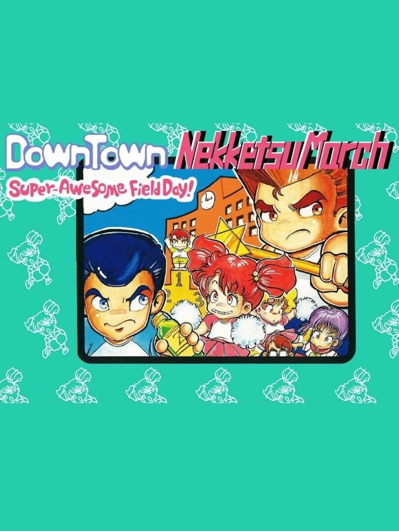 Downtown Nekketsu March Super-Awesome Field Day! Cover