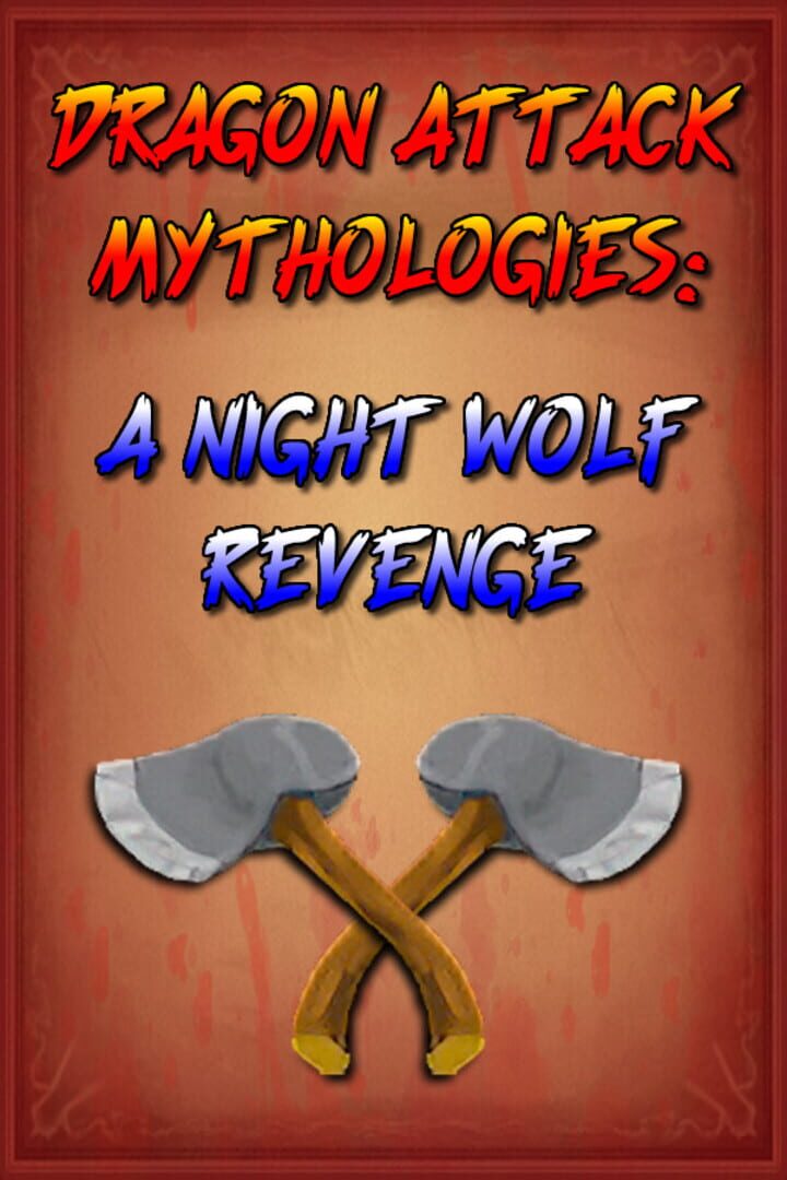 Dragon Attack Mythologies: A Night Wolf Revenge Cover
