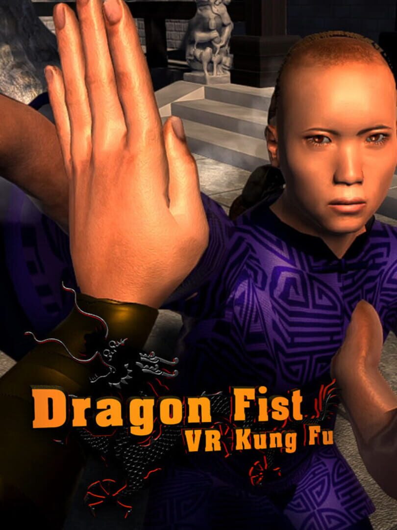 Dragon Fist: VR Kung Fu Cover