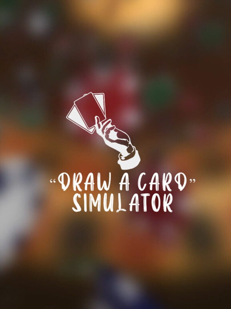 "Draw a card" Simulator Cover