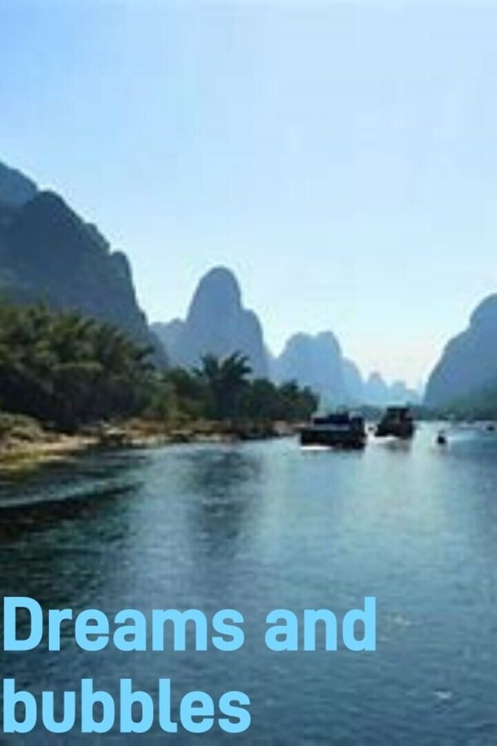 Dreams and Bubbles Cover