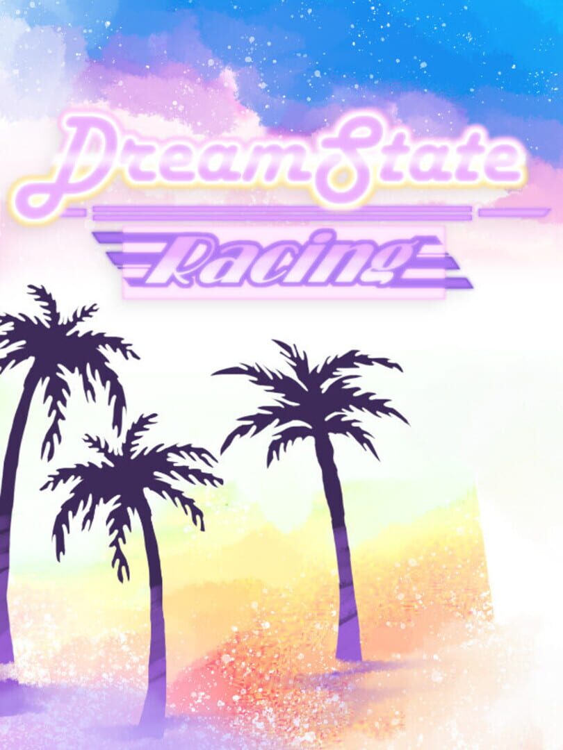 Dreamstate Racing Cover