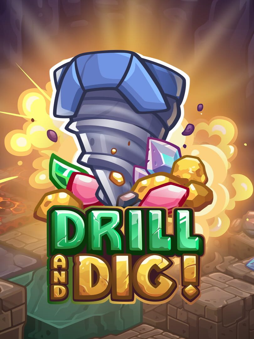 Drill and Dig! Kapağı