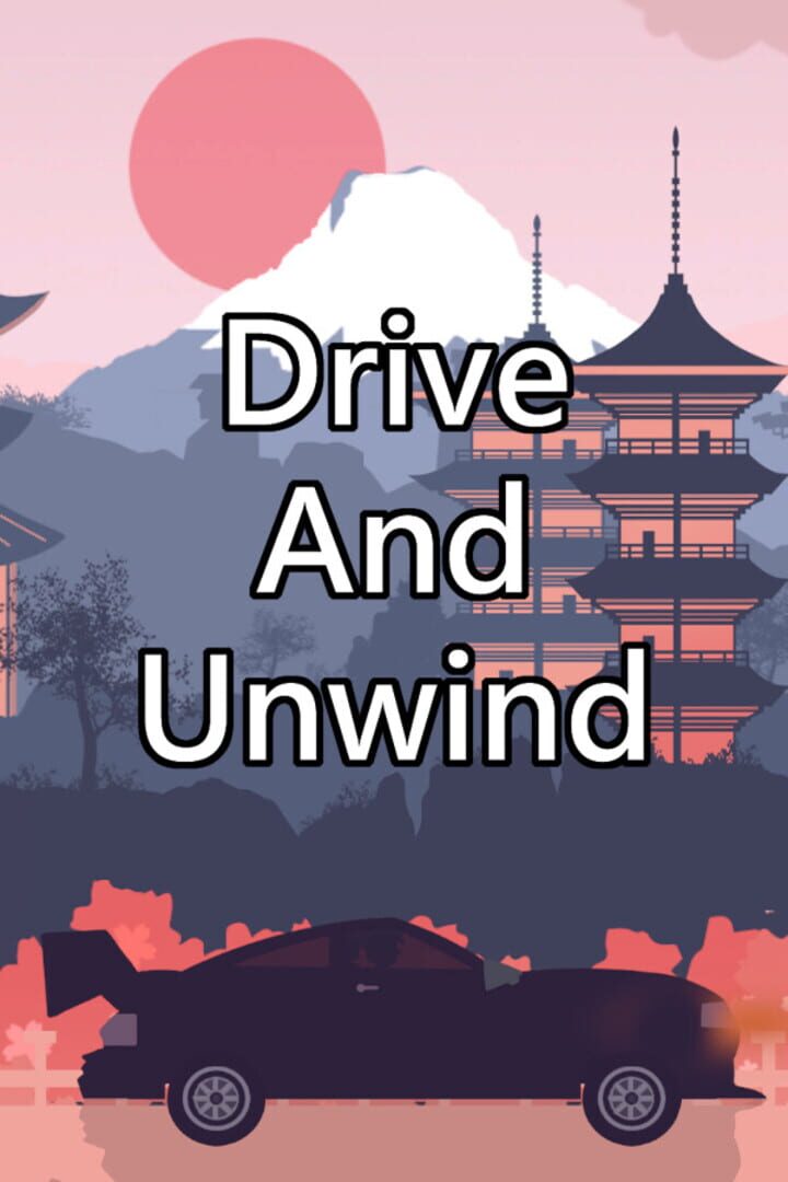 Portada de Drive and Unwind