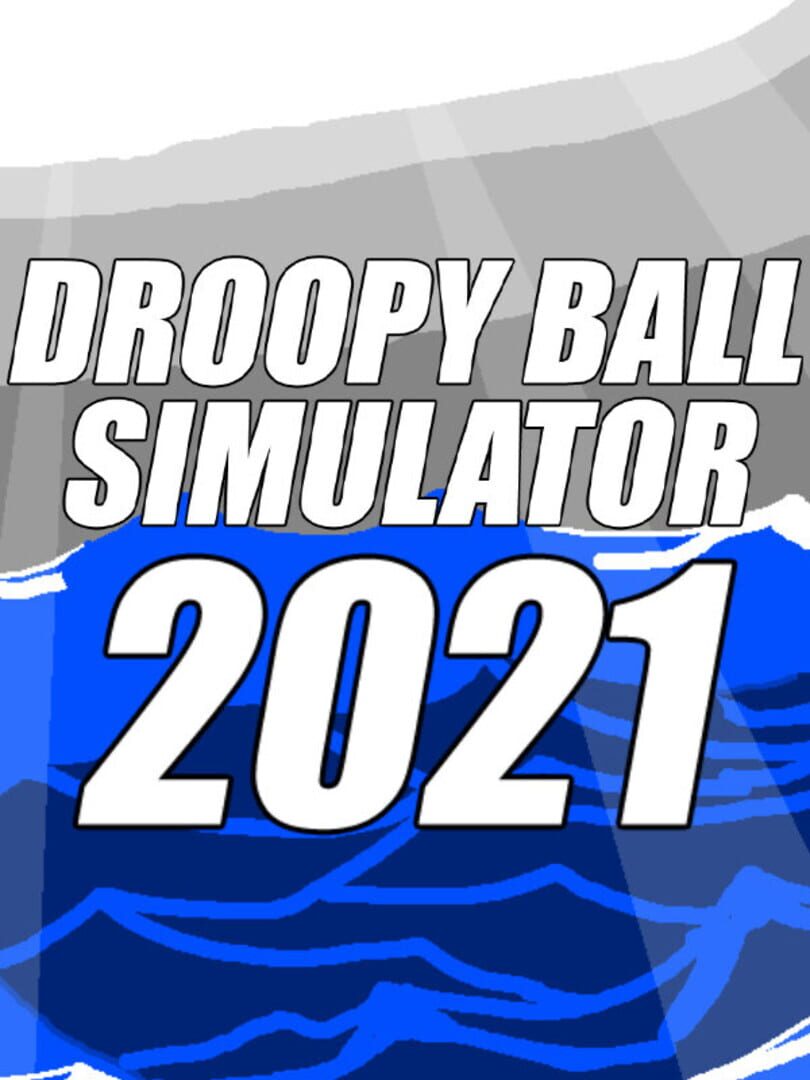 Droopy Balls Simulator 2021 カバー
