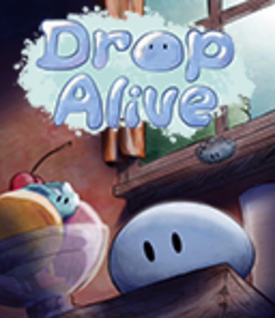 Drop Alive Cover