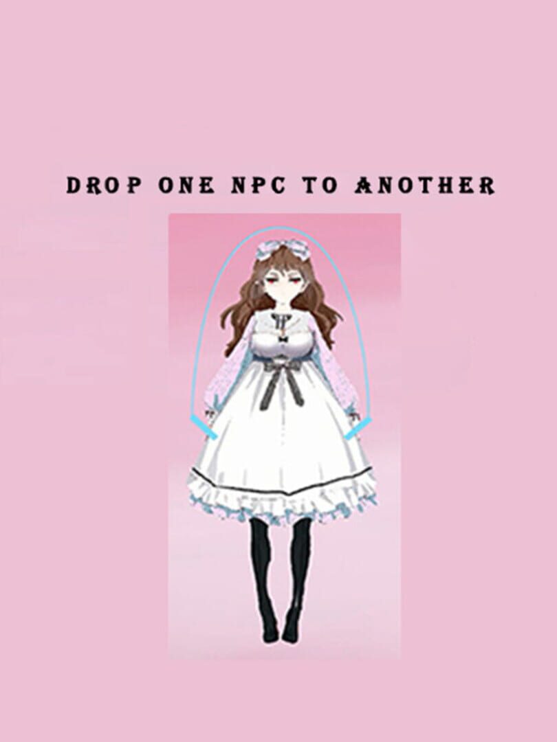 Portada de Drop one NPC to another