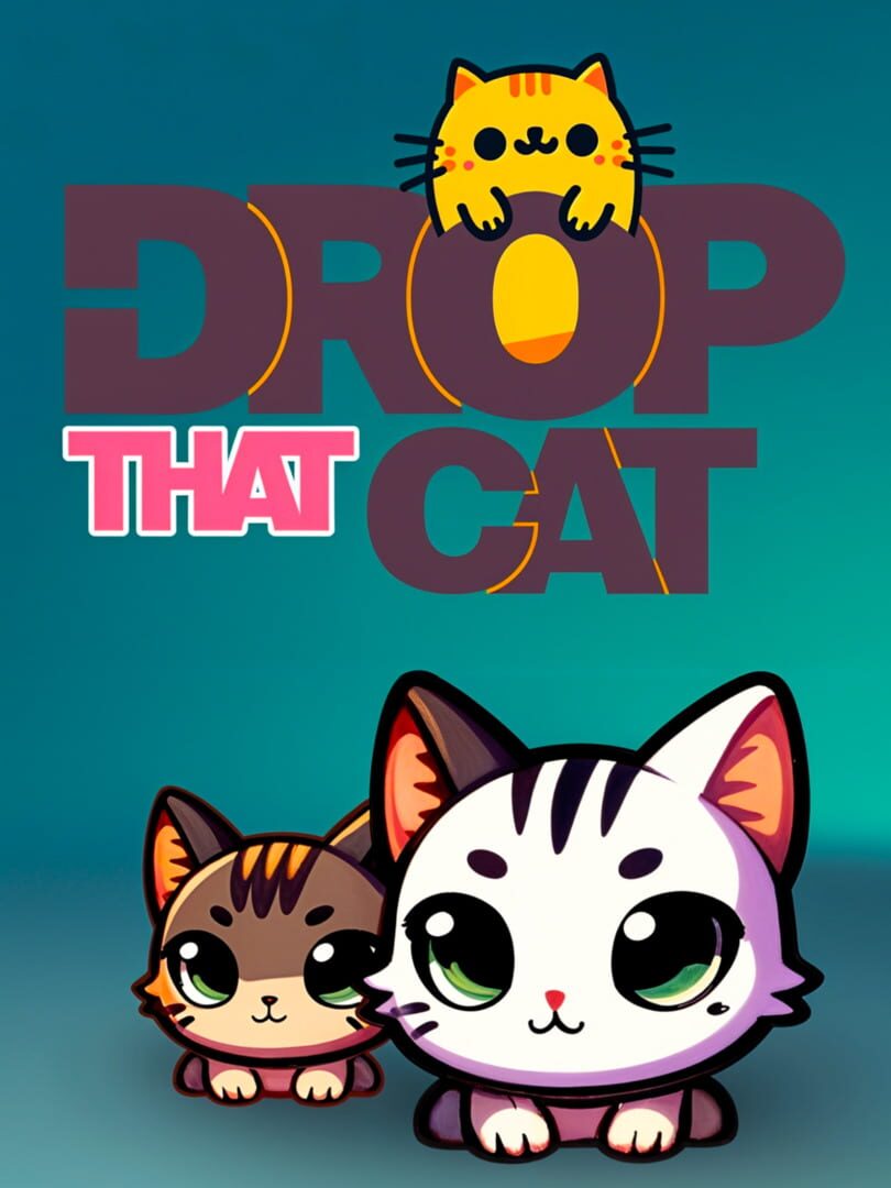 Drop That Cat Cover
