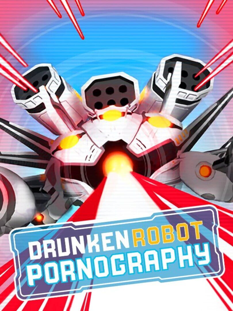 Drunken Robot Pornography Cover