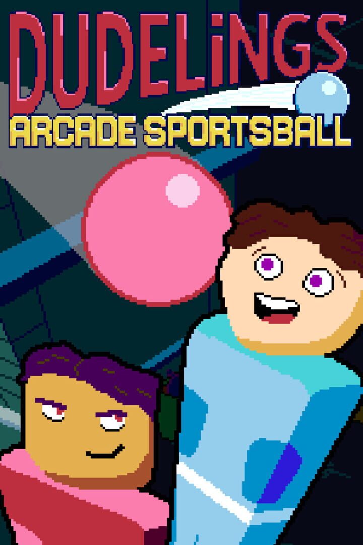 Dudelings: Arcade Sportsball Cover