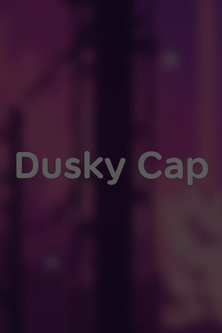 Dusky Cap Cover